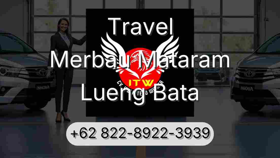 Travel Merbau Mataram Lueng Bata