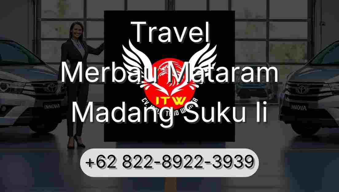 Travel Merbau Mataram Madang Suku Ii