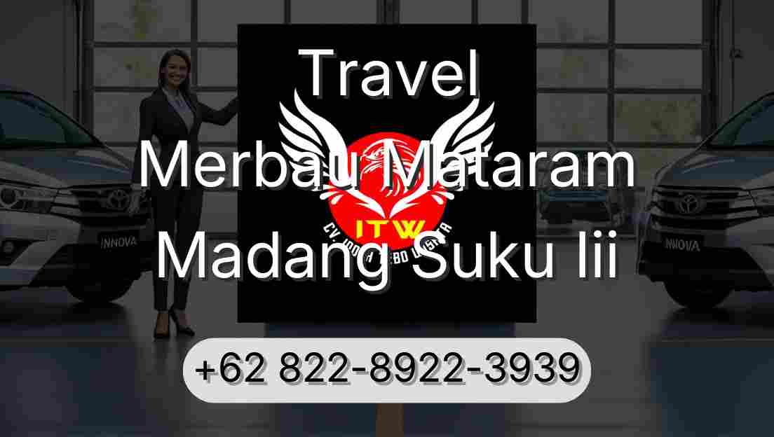 Travel Merbau Mataram Madang Suku Iii