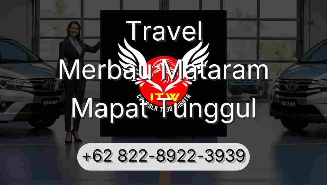 Travel Merbau Mataram Mapat Tunggul