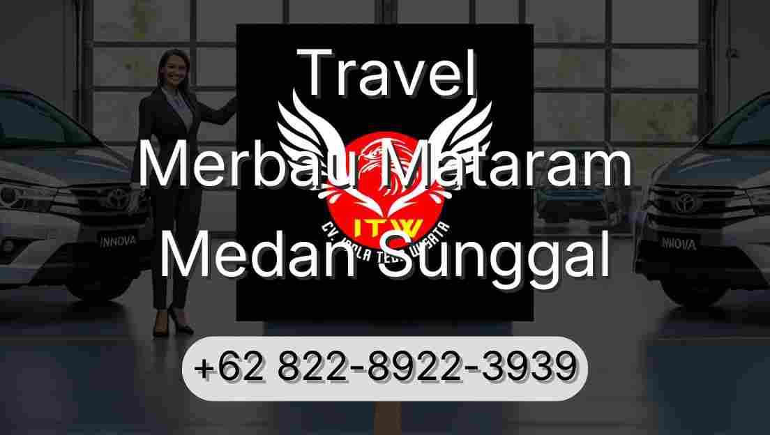 Travel Merbau Mataram Medan Sunggal