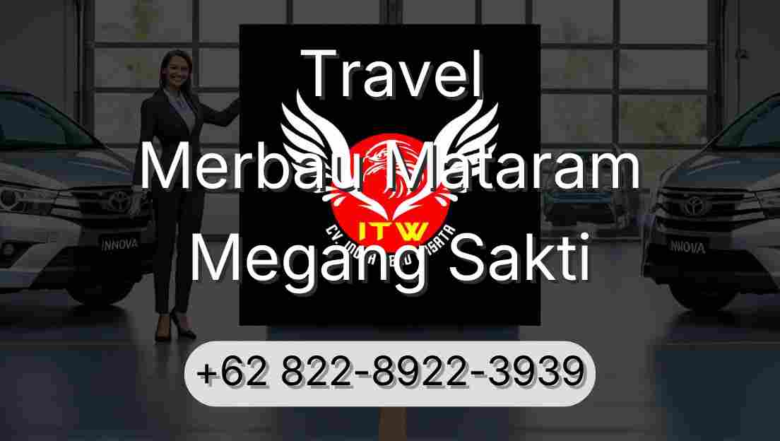 Travel Merbau Mataram Megang Sakti