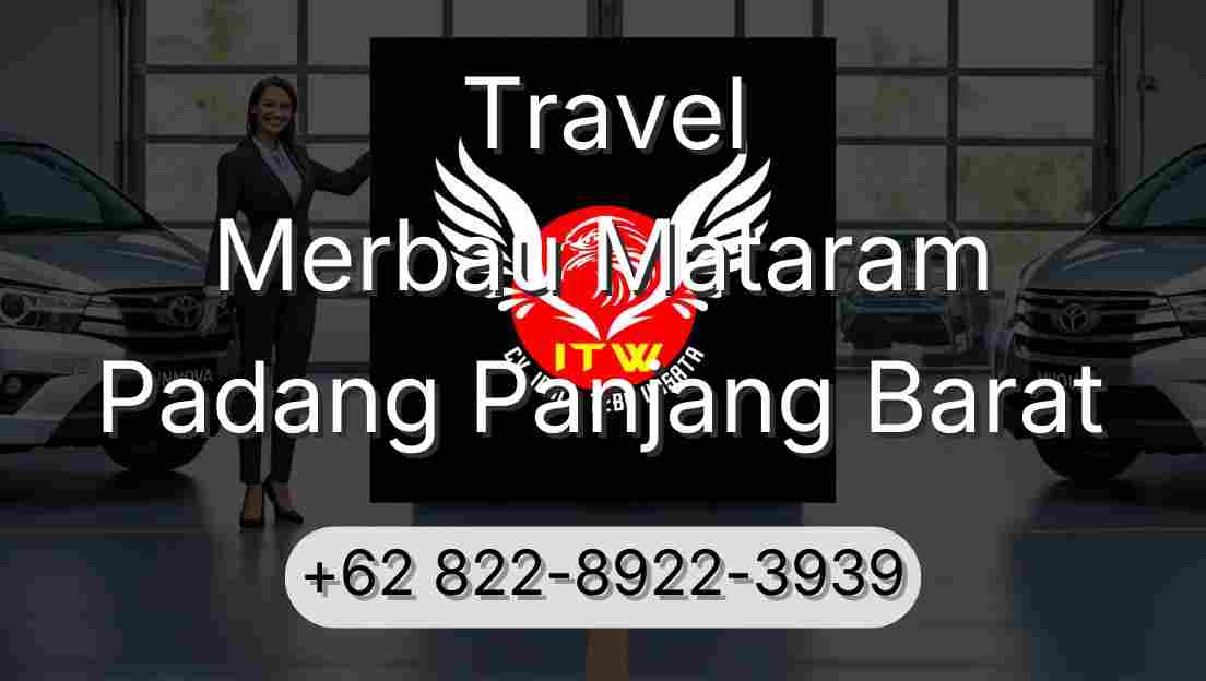 Travel Merbau Mataram Padang Panjang Barat