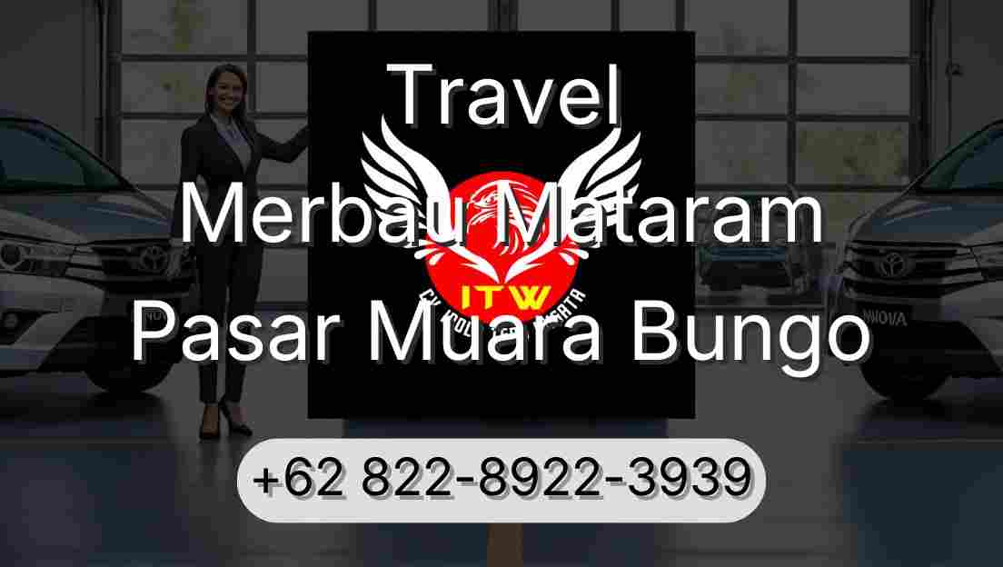 Travel Merbau Mataram Pasar Muara Bungo