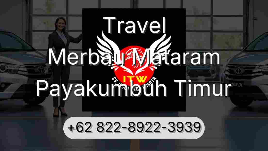 Travel Merbau Mataram Payakumbuh Timur