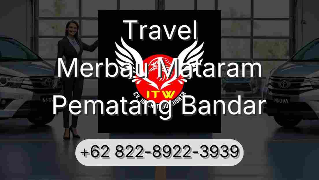 Travel Merbau Mataram Pematang Bandar