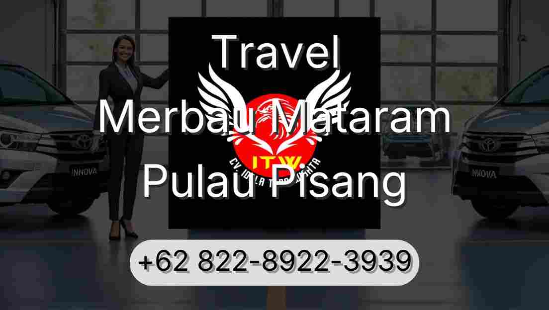 Travel Merbau Mataram Pulau Pisang