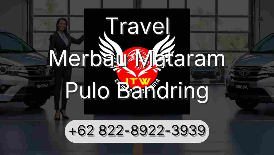 Travel Merbau Mataram Pulo Bandring