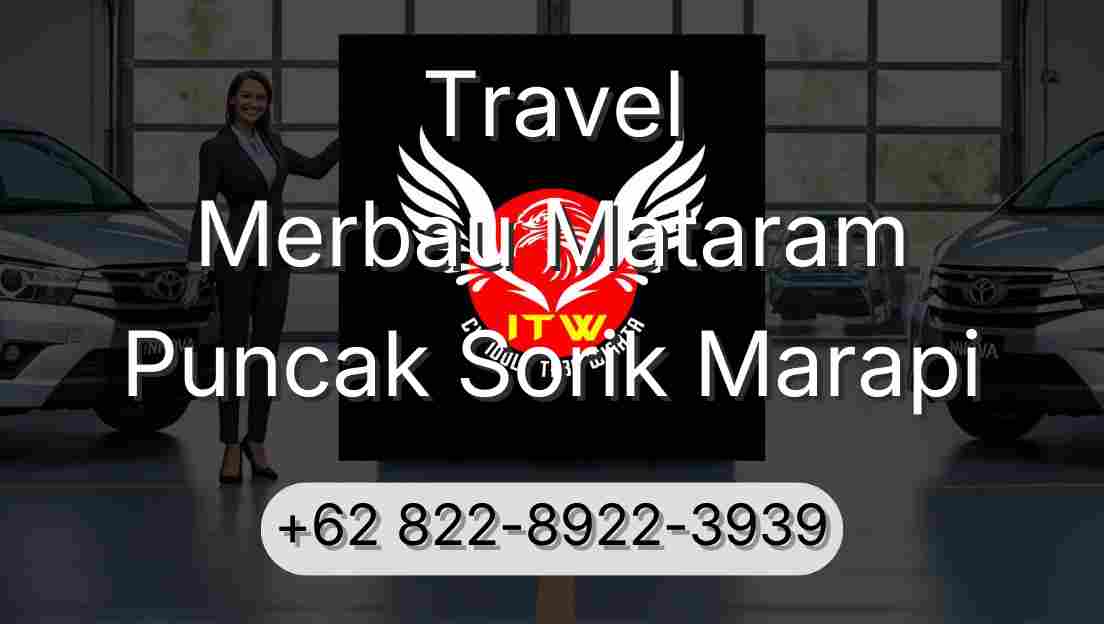 Travel Merbau Mataram Puncak Sorik Marapi