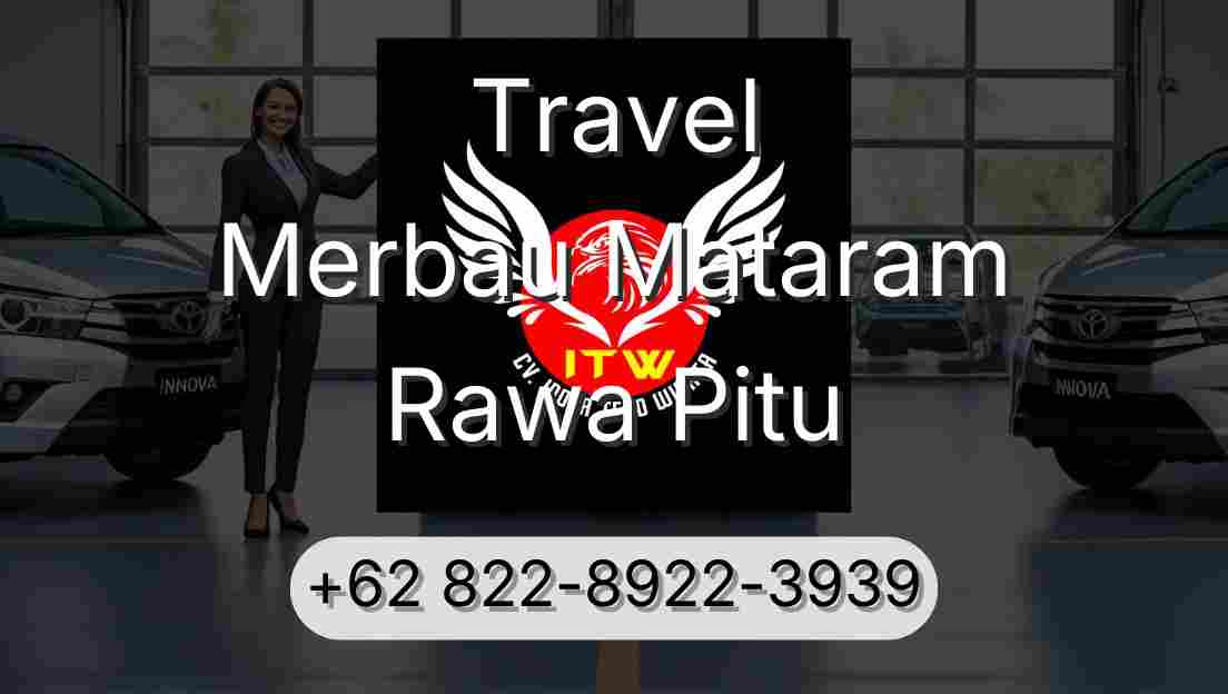 Travel Merbau Mataram Rawa Pitu