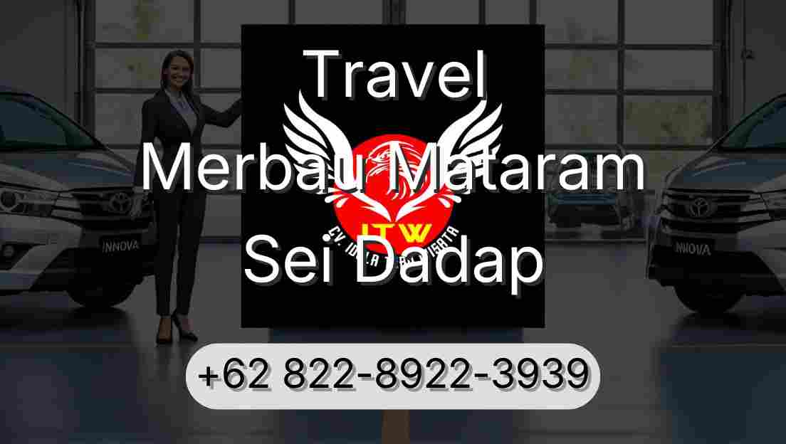 Travel Merbau Mataram Sei Dadap