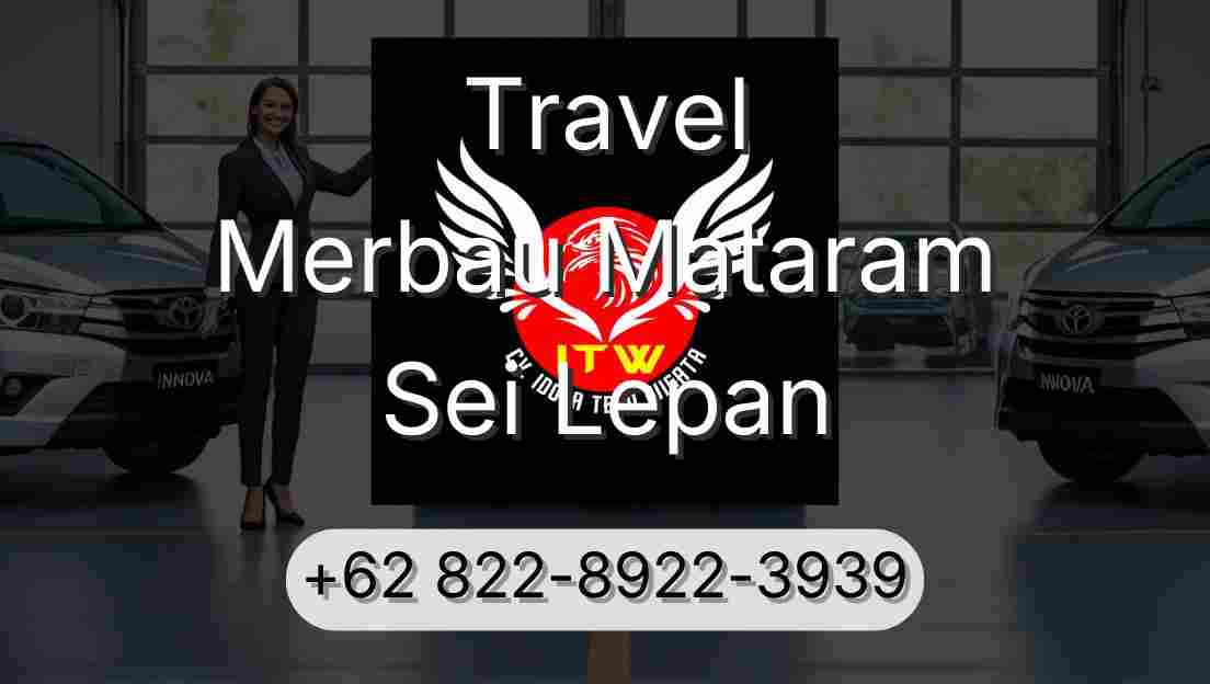 Travel Merbau Mataram Sei Lepan