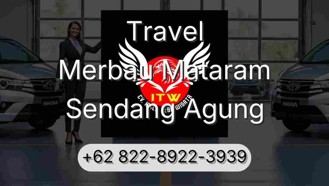 Travel Merbau Mataram Sendang Agung