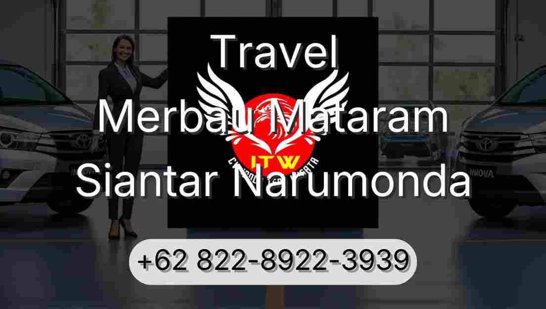 Travel Merbau Mataram Siantar Narumonda
