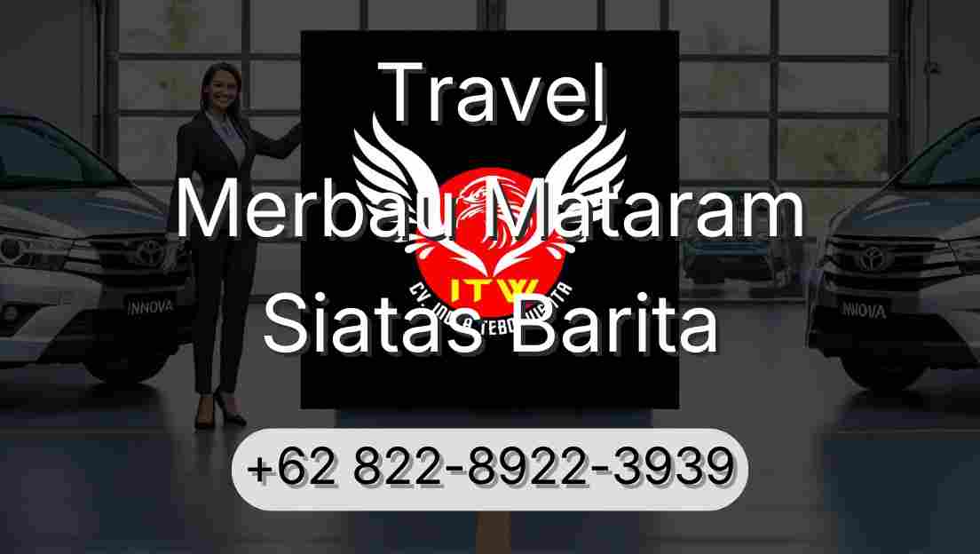 Travel Merbau Mataram Siatas Barita