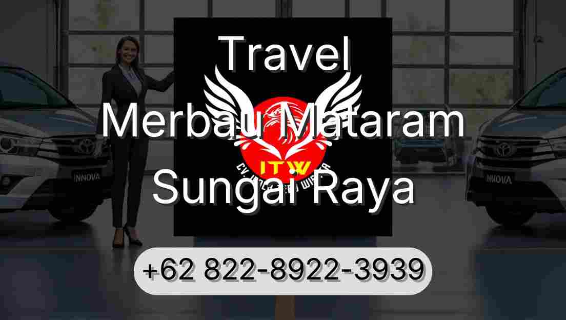 Travel Merbau Mataram Sungai Raya