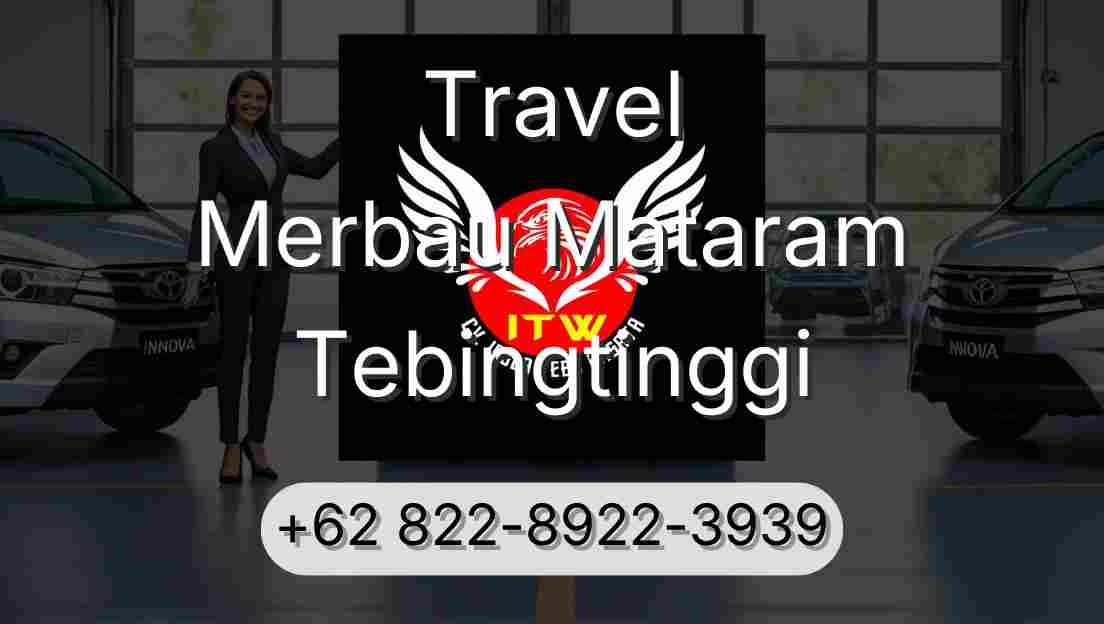 Travel Merbau Mataram Tebingtinggi