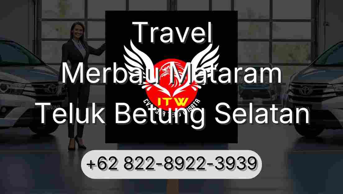 Travel Merbau Mataram Teluk Betung Selatan
