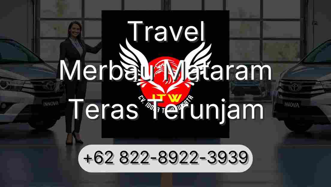 Travel Merbau Mataram Teras Terunjam