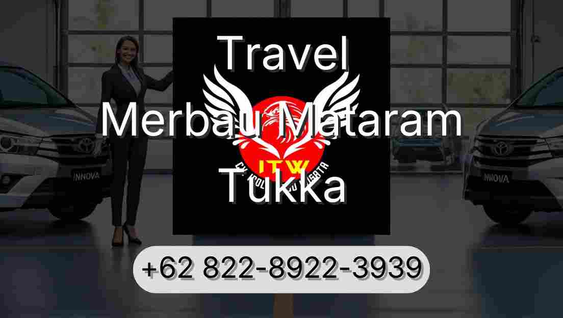 Travel Merbau Mataram Tukka