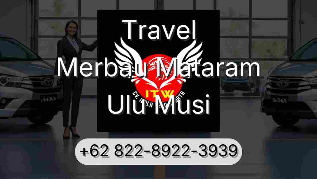 Travel Merbau Mataram Ulu Musi