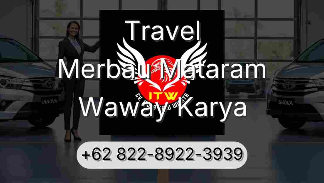 Travel Merbau Mataram Waway Karya