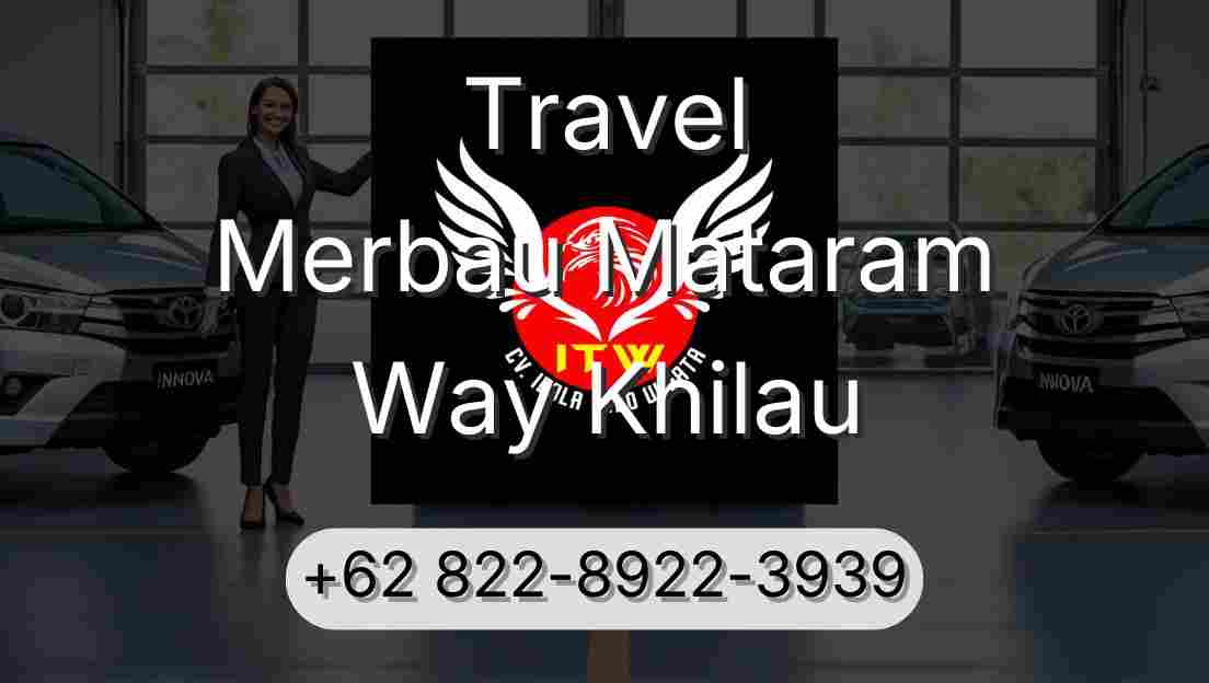 Travel Merbau Mataram Way Khilau