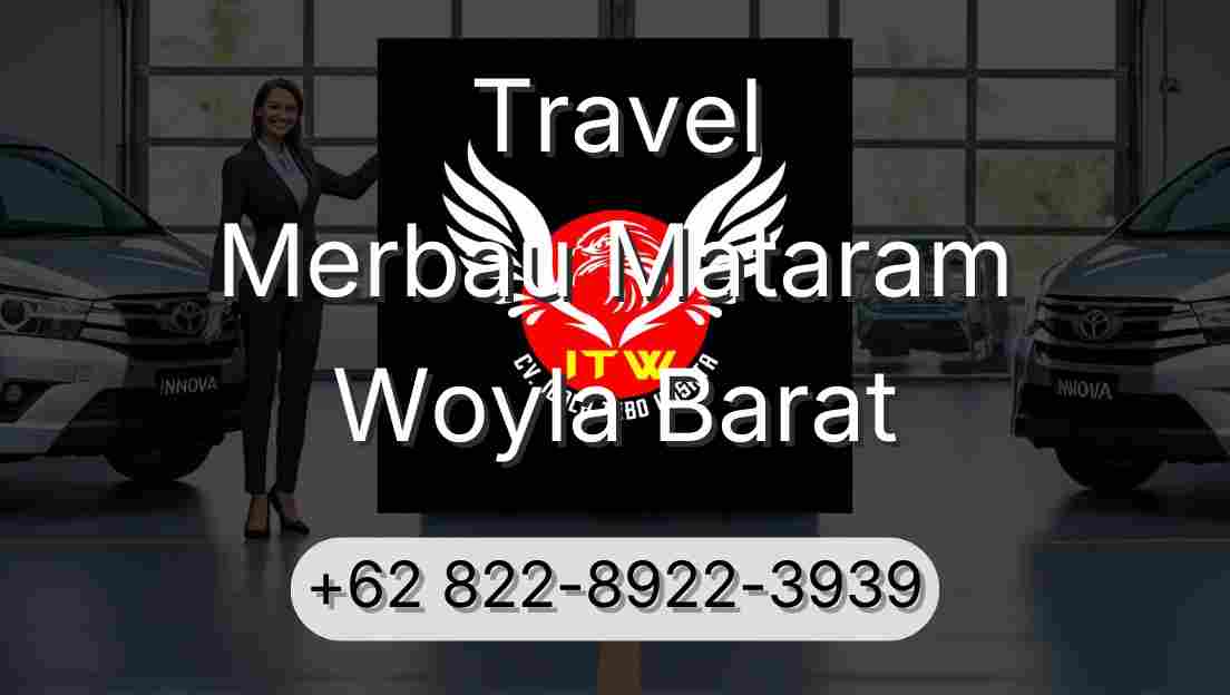 Travel Merbau Mataram Woyla Barat
