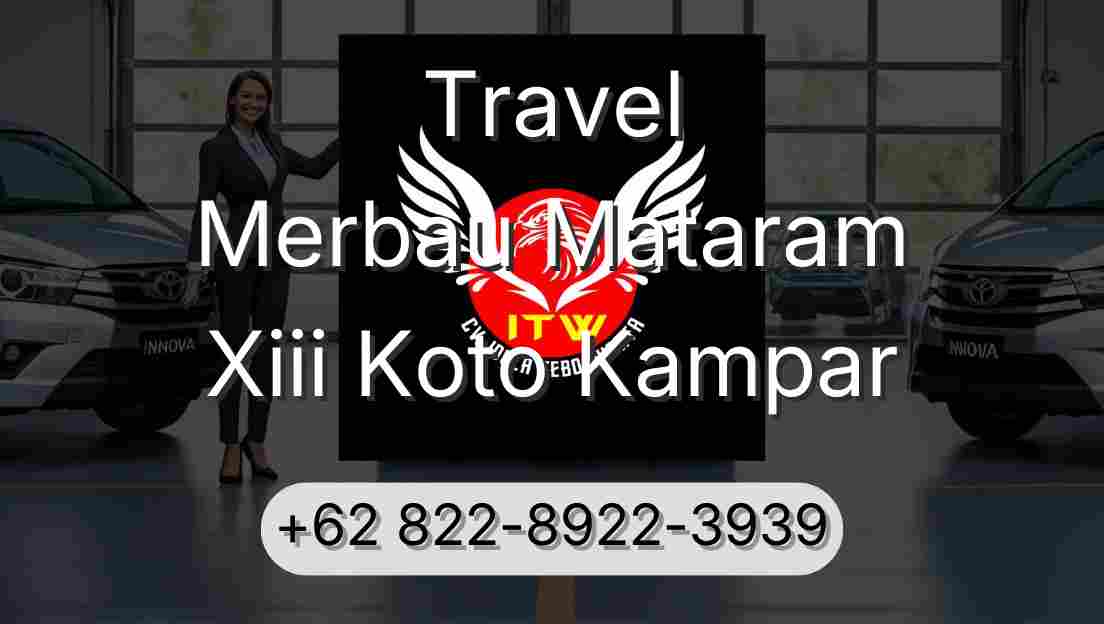Travel Merbau Mataram Xiii Koto Kampar