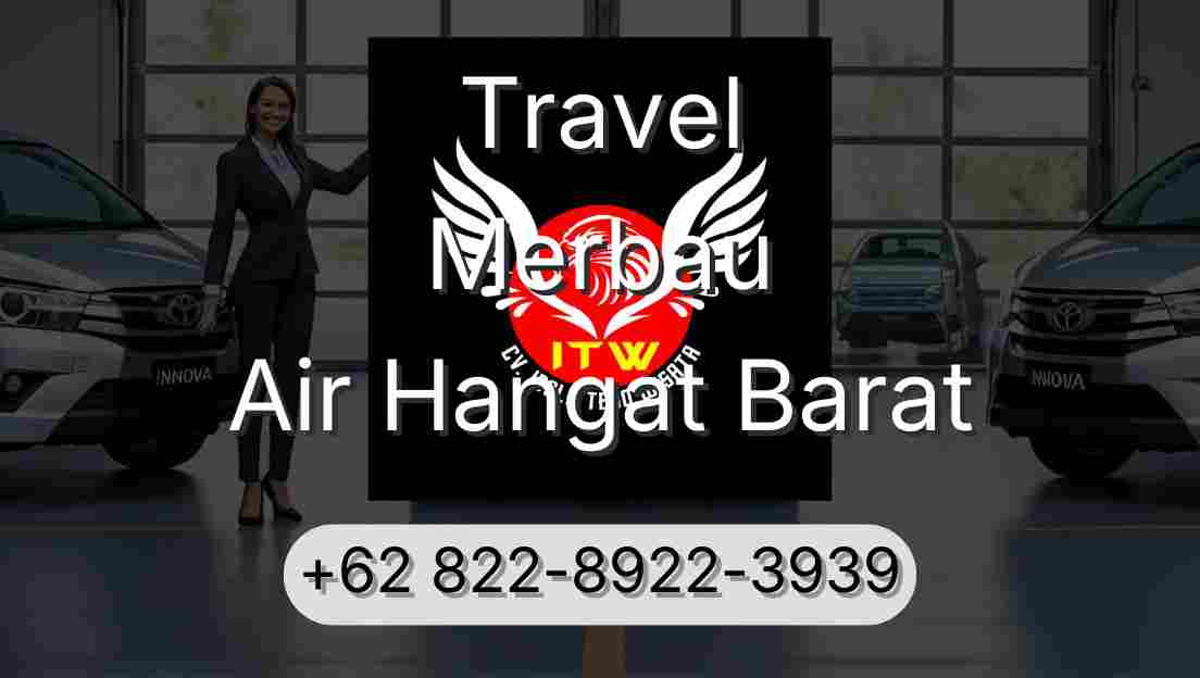 Travel Merbau Air Hangat Barat