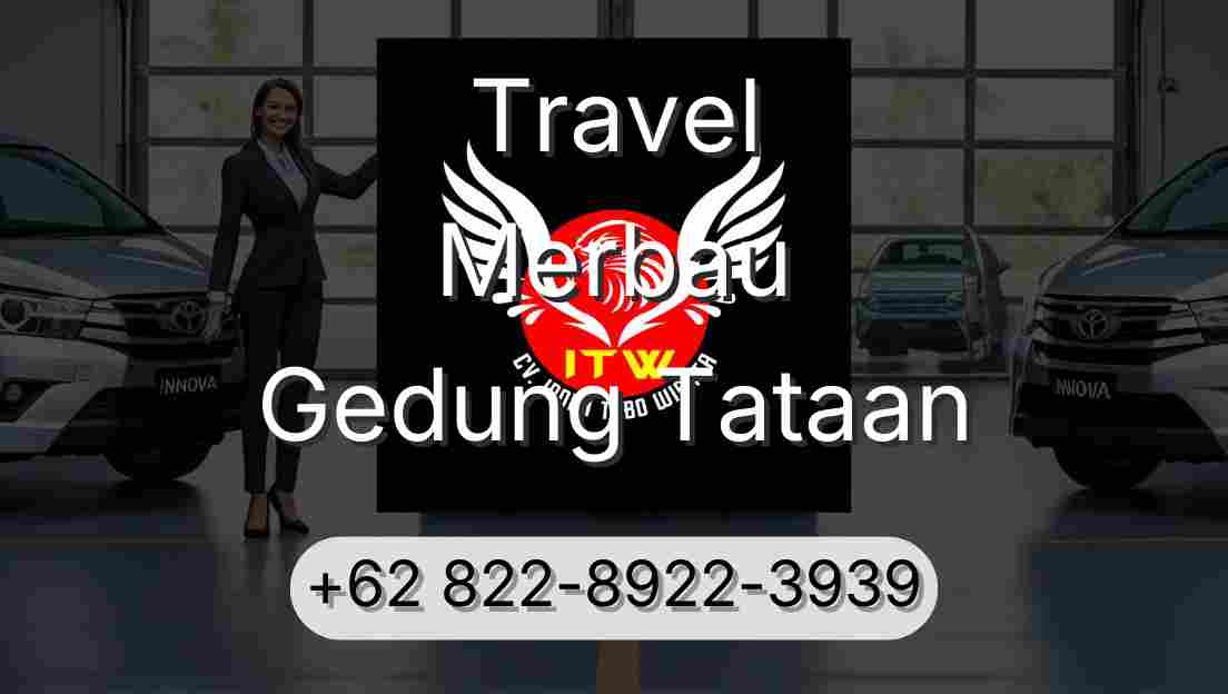 Travel Merbau Gedung Tataan