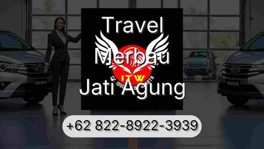 Travel Merbau Jati Agung