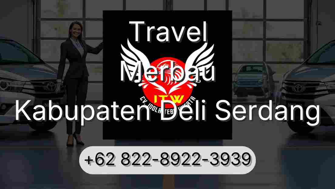 Travel Merbau Kabupaten Deli Serdang