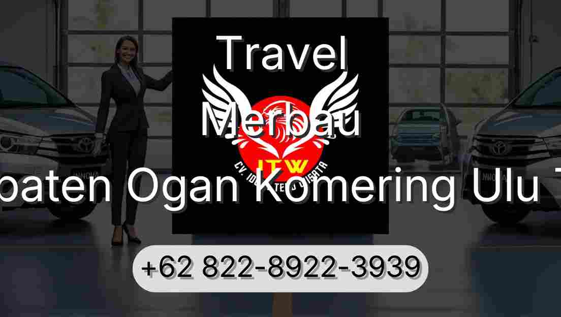 Travel Merbau Kabupaten Ogan Komering Ulu Timur