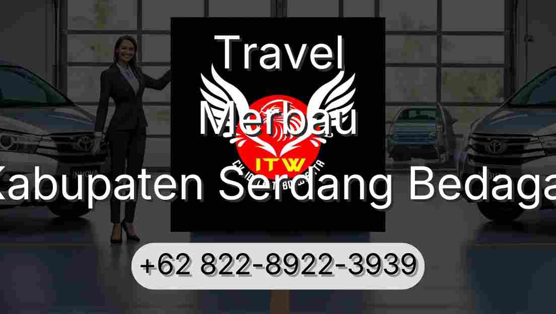 Travel Merbau Kabupaten Serdang Bedagai