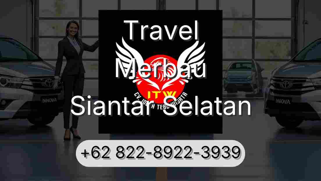 Travel Merbau Siantar Selatan