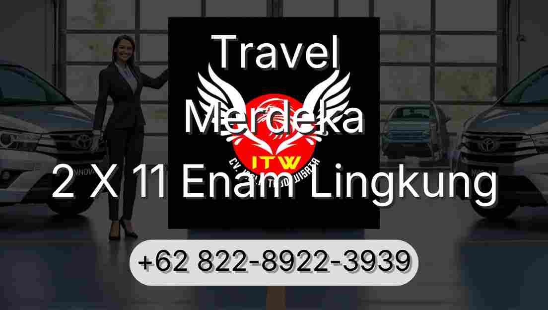 Travel Merdeka 2 X 11 Enam Lingkung
