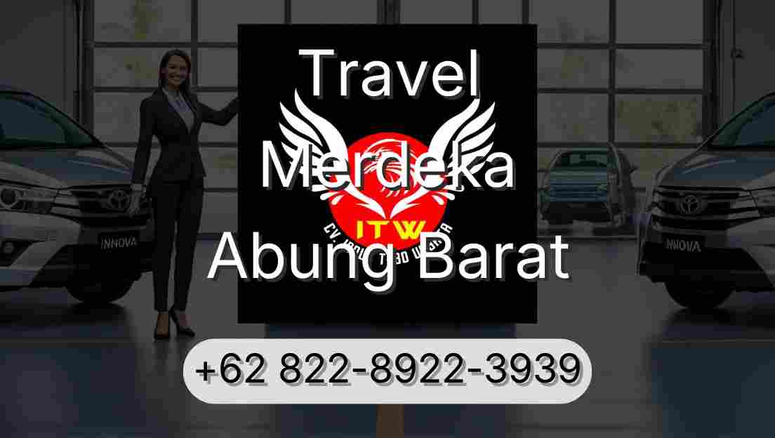 Travel Merdeka Abung Barat