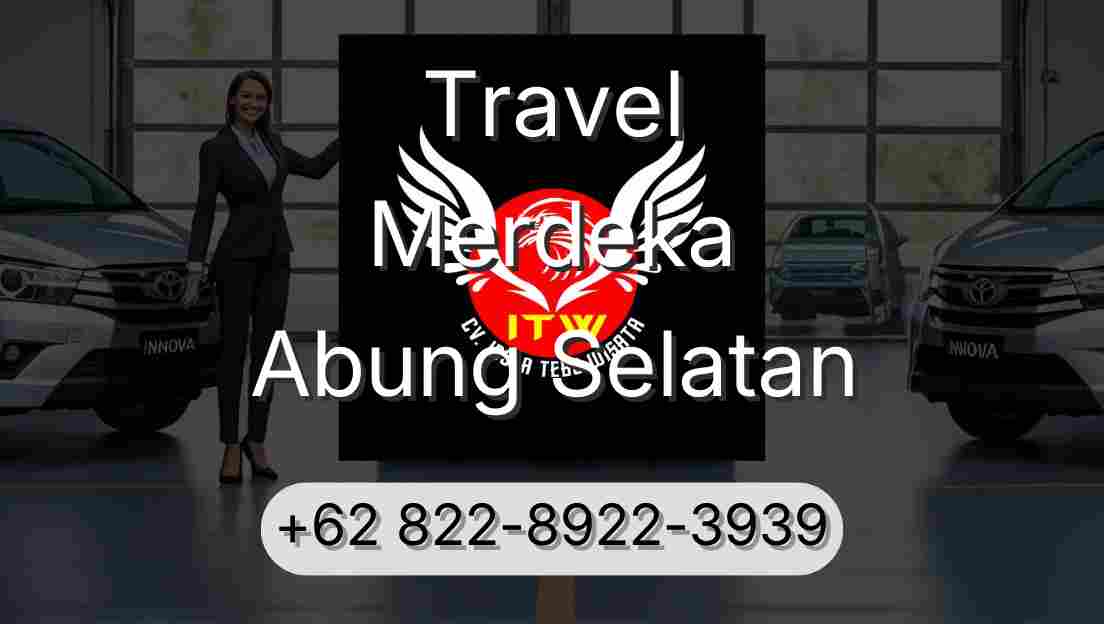 Travel Merdeka Abung Selatan