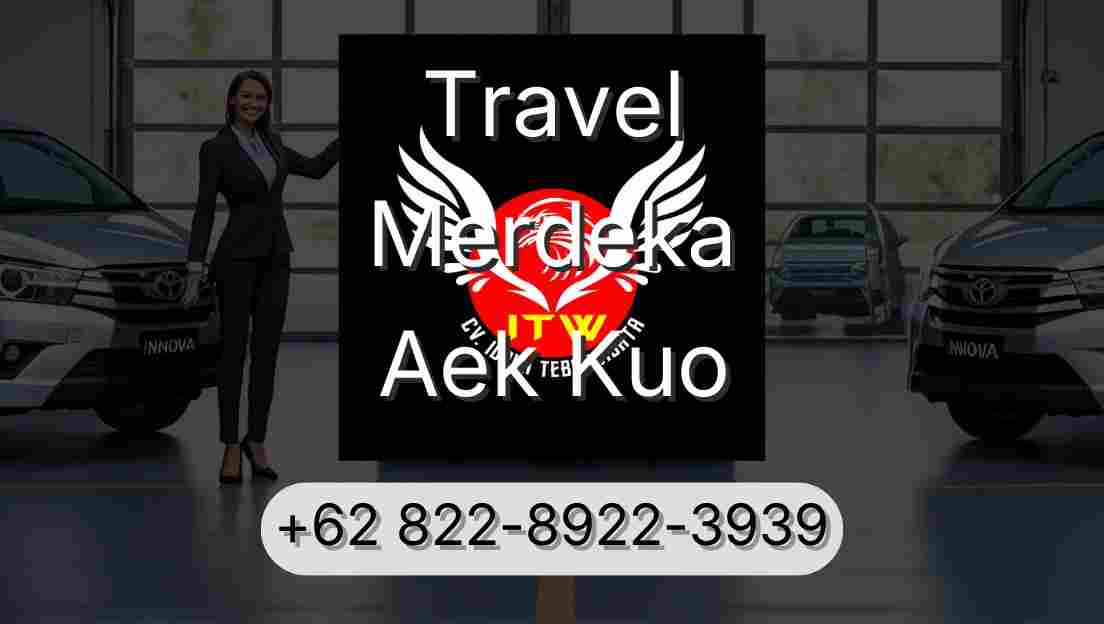 Travel Merdeka Aek Kuo