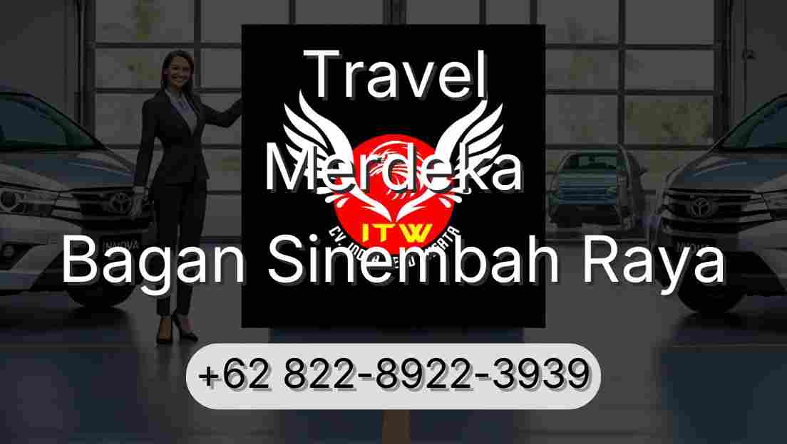 Travel Merdeka Bagan Sinembah Raya