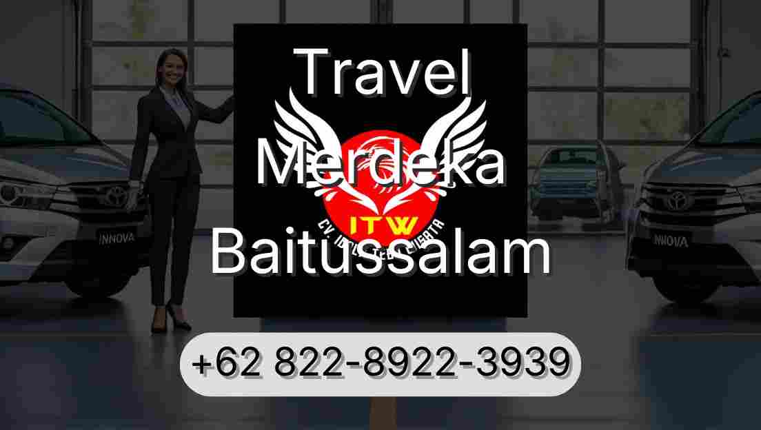 Travel Merdeka Baitussalam