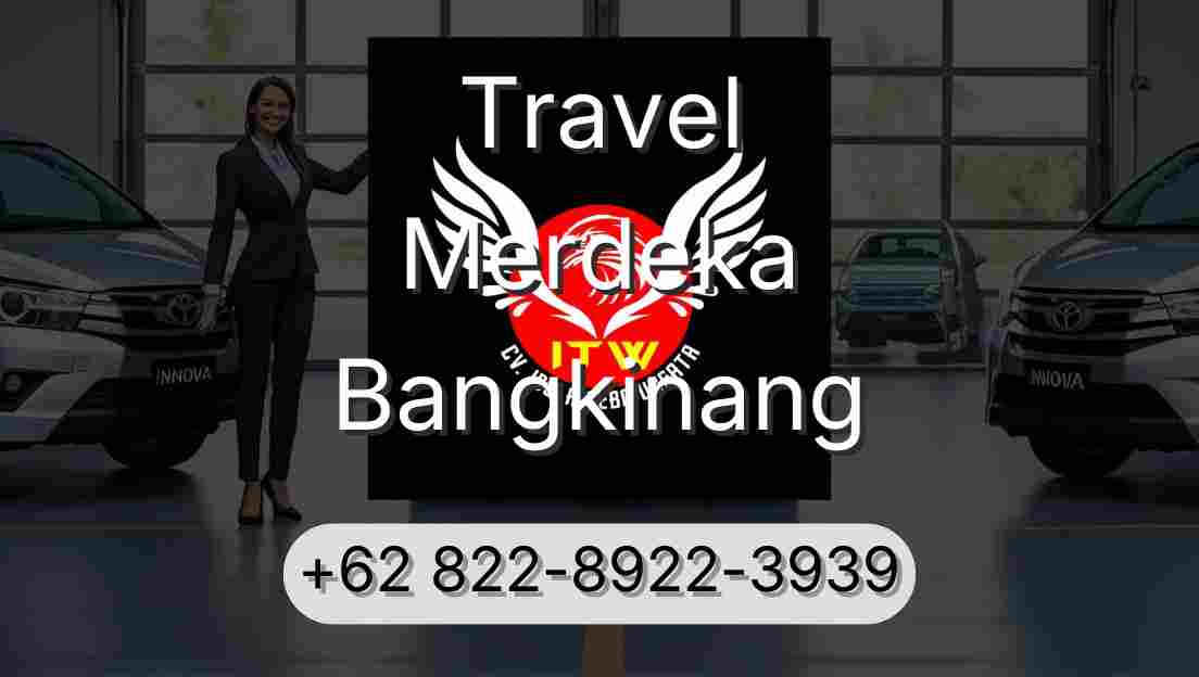 Travel Merdeka Bangkinang