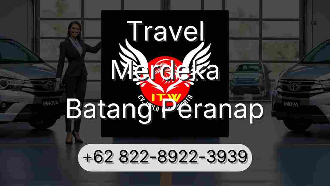 Travel Merdeka Batang Peranap