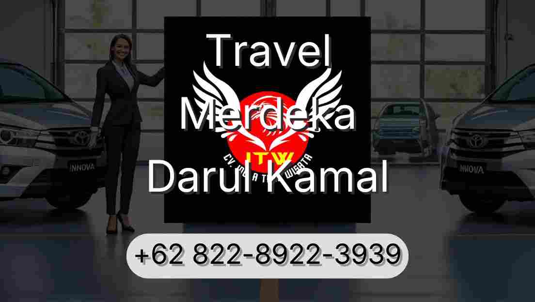 Travel Merdeka Darul Kamal