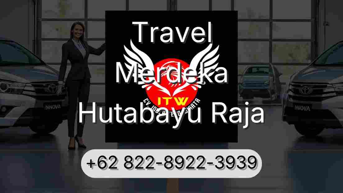 Travel Merdeka Hutabayu Raja