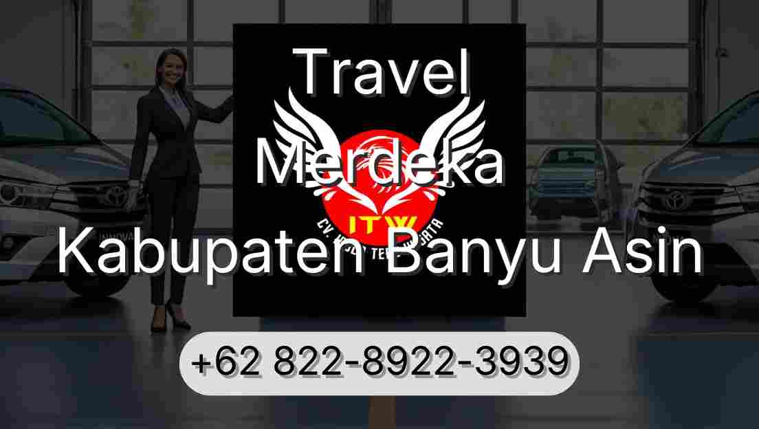 Travel Merdeka Kabupaten Banyu Asin