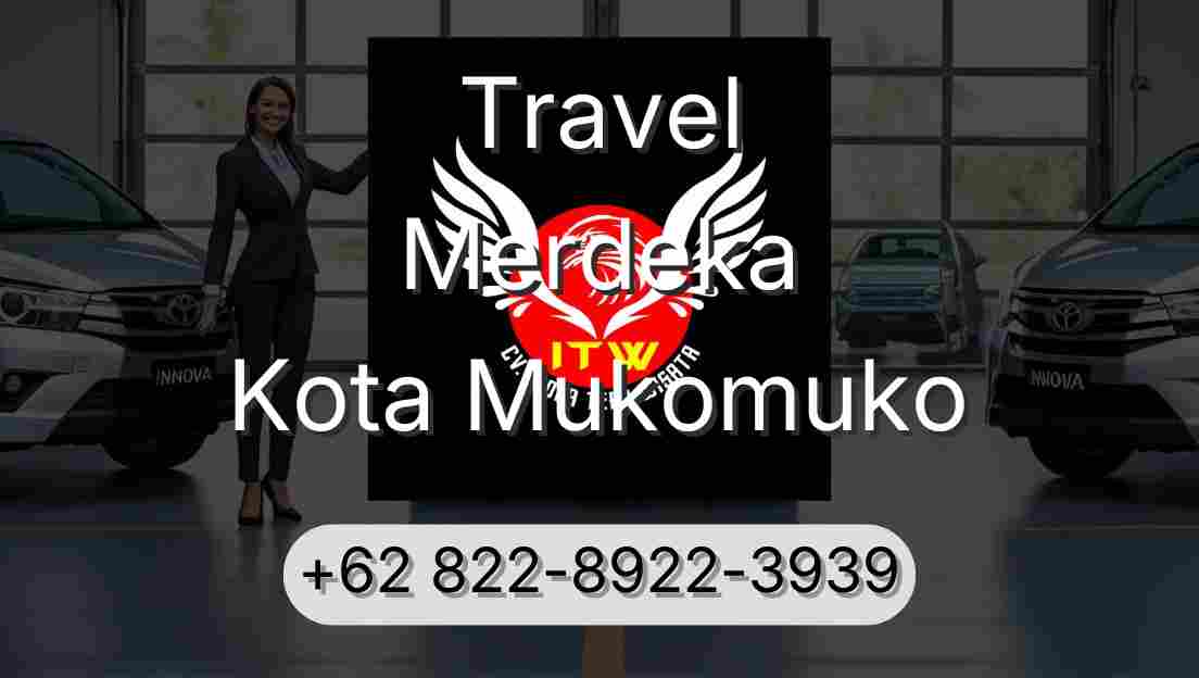 Travel Merdeka Kota Mukomuko