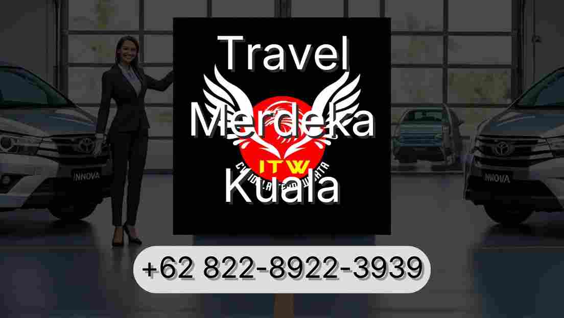 Travel Merdeka Kuala