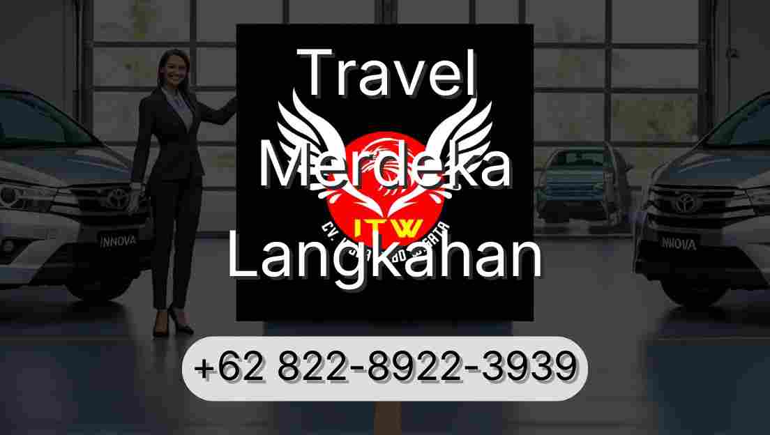 Travel Merdeka Langkahan